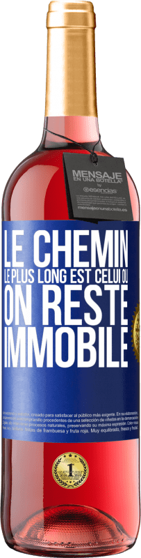 29,95 € | Vin rosé Édition ROSÉ Le chemin le plus long est celui où on reste immobile Étiquette Bleue. Étiquette personnalisable Vin jeune Récolte 2024 Tempranillo