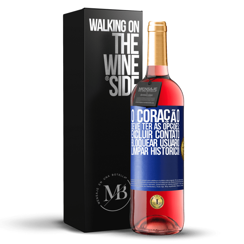 29,95 € Envio grátis | Vinho rosé Edição ROSÉ O coração deve ter as opções: Excluir contato, Bloquear usuário, Limpar histórico! Etiqueta Azul. Etiqueta personalizável Vinho jovem Colheita 2024 Tempranillo