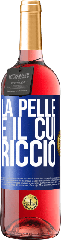 29,95 € | Vino rosato Edizione ROSÉ La pelle è il cui riccio Etichetta Blu. Etichetta personalizzabile Vino giovane Raccogliere 2024 Tempranillo