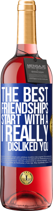 29,95 € | 桃红葡萄酒 ROSÉ版 最好的友谊始于“我真的不喜欢你” 蓝色标签. 可自定义的标签 青年酒 收成 2023 Tempranillo