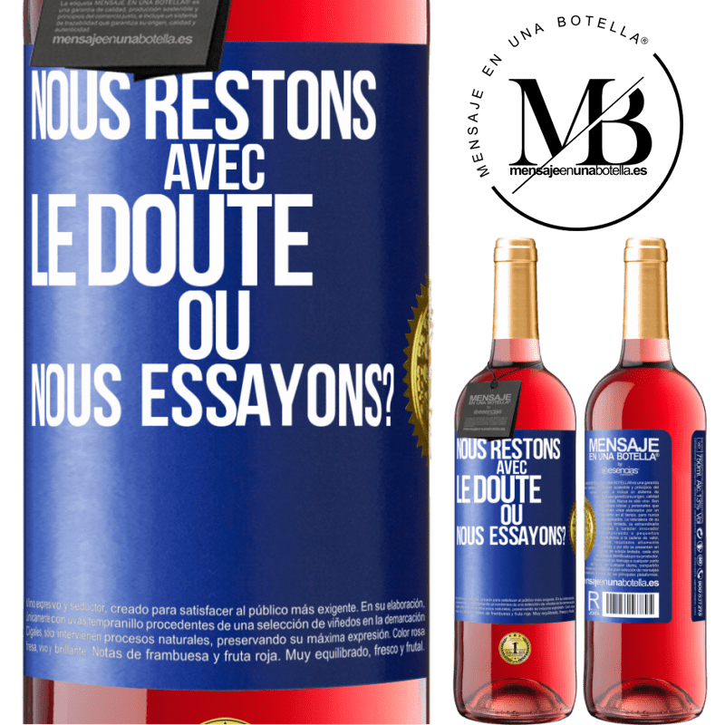 29,95 € Envoi gratuit | Vin rosé Édition ROSÉ Nous restons avec le doute ou nous essayons? Étiquette Bleue. Étiquette personnalisable Vin jeune Récolte 2024 Tempranillo