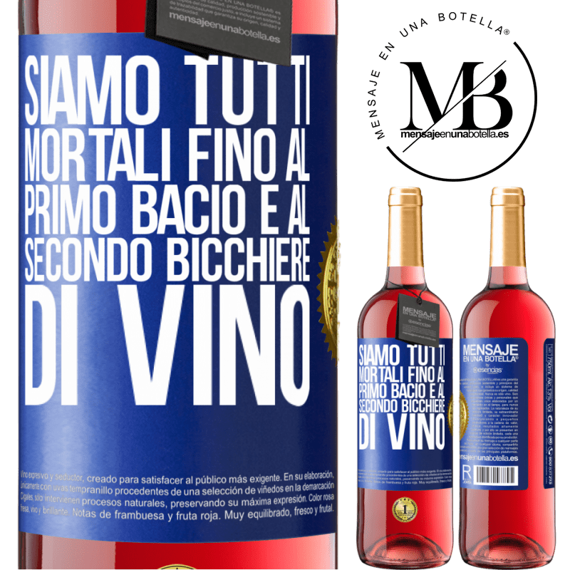 29,95 € Spedizione Gratuita | Vino rosato Edizione ROSÉ Siamo tutti mortali fino al primo bacio e al secondo bicchiere di vino Etichetta Blu. Etichetta personalizzabile Vino giovane Raccogliere 2025 Tempranillo