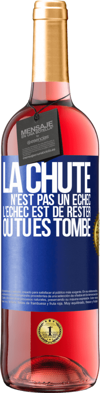 29,95 € Envoi gratuit | Vin rosé Édition ROSÉ La chute n'est pas un échec. L'échec est de rester où tu es tombé Étiquette Bleue. Étiquette personnalisable Vin jeune Récolte 2025 Tempranillo