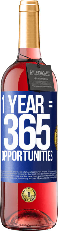29,95 € | Vinho rosé Edição ROSÉ 1 year 365 opportunities Etiqueta Azul. Etiqueta personalizável Vinho jovem Colheita 2023 Tempranillo