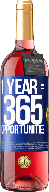 29,95 € | Vinho rosé Edição ROSÉ 1 year 365 opportunities Etiqueta Azul. Etiqueta personalizável Vinho jovem Colheita 2024 Tempranillo