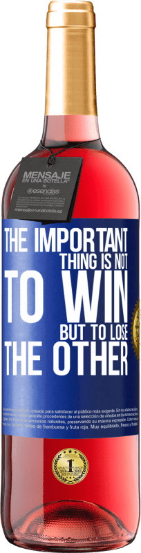 29,95 € Бесплатная доставка | Розовое вино Издание ROSÉ Главное не победить, а потерять другого Синяя метка. Настраиваемая этикетка Молодое вино Урожай 2025 Tempranillo