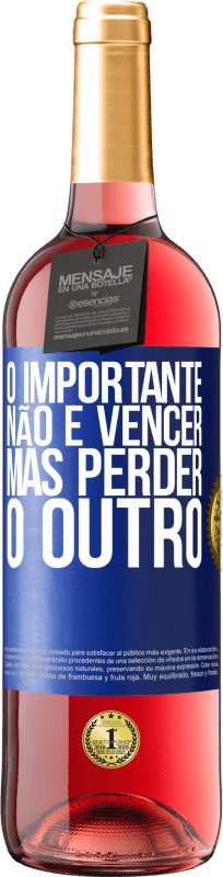 29,95 € | Vinho rosé Edição ROSÉ O importante não é vencer, mas perder o outro Etiqueta Azul. Etiqueta personalizável Vinho jovem Colheita 2024 Tempranillo