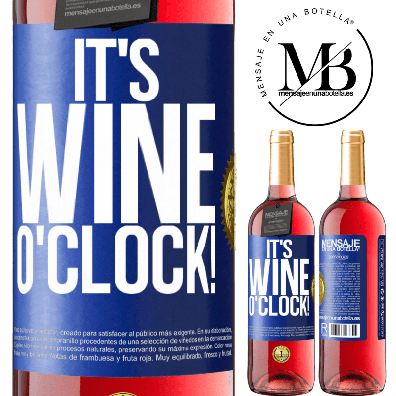 29,95 € Free Shipping | Rosé Wine ROSÉ Edition It's wine o'clock! Blue Label. Customizable label Young wine Harvest 2021 Tempranillo