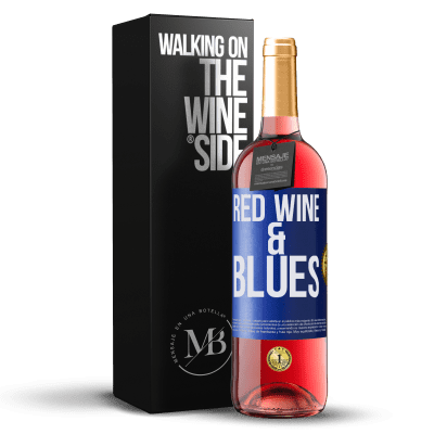 «Red wine & Blues» ROSÉ Ausgabe