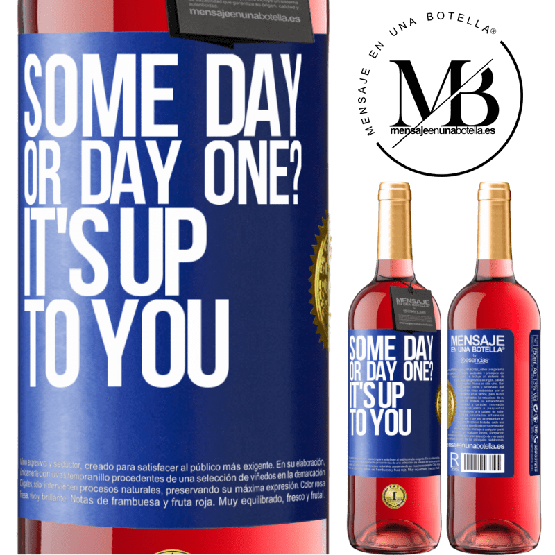 29,95 € Free Shipping | Rosé Wine ROSÉ Edition some day, or day one? It's up to you Blue Label. Customizable label Young wine Harvest 2022 Tempranillo