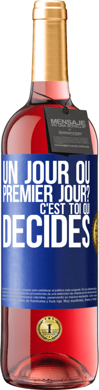 29,95 € | Vin rosé Édition ROSÉ Un jour ou premier jour? C'est toi qui décides Étiquette Bleue. Étiquette personnalisable Vin jeune Récolte 2024 Tempranillo