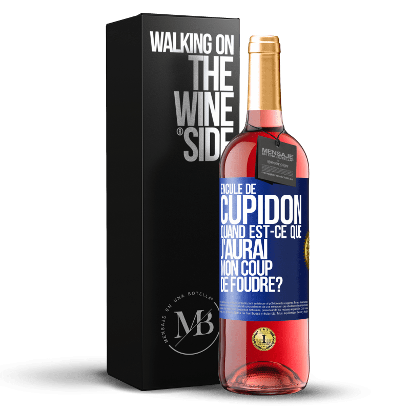 29,95 € Envoi gratuit | Vin rosé Édition ROSÉ Enculé de Cupidon, quand est-ce que j'aurai mon coup de foudre? Étiquette Bleue. Étiquette personnalisable Vin jeune Récolte 2024 Tempranillo