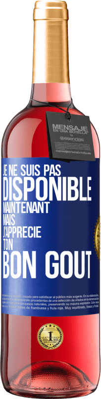 29,95 € | Vin rosé Édition ROSÉ Je ne suis pas disponible maintenant, mais j'apprécie ton bon goût Étiquette Bleue. Étiquette personnalisable Vin jeune Récolte 2024 Tempranillo