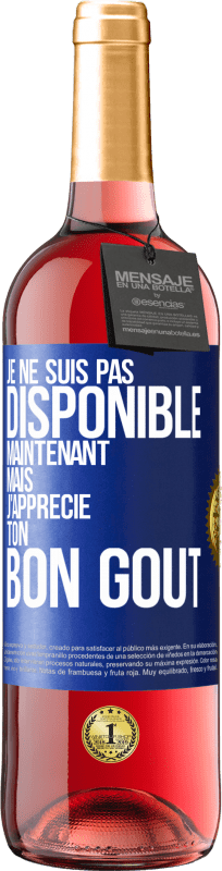 29,95 € | Vin rosé Édition ROSÉ Je ne suis pas disponible maintenant, mais j'apprécie ton bon goût Étiquette Bleue. Étiquette personnalisable Vin jeune Récolte 2025 Tempranillo