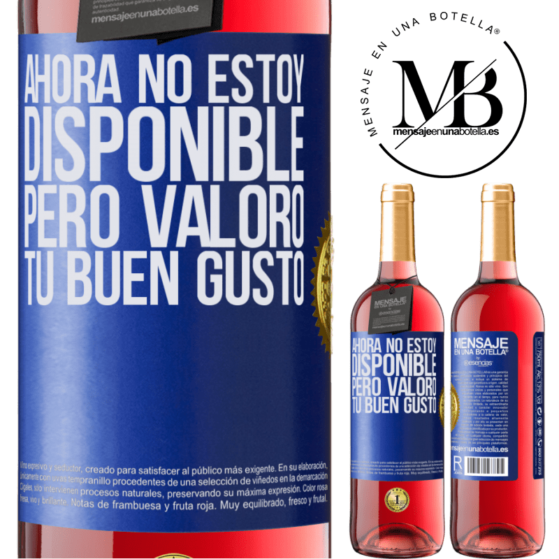 29,95 € Envío gratis | Vino Rosado Edición ROSÉ Ahora no estoy disponible, pero valoro tu buen gusto Etiqueta Azul. Etiqueta personalizable Vino joven Cosecha 2024 Tempranillo
