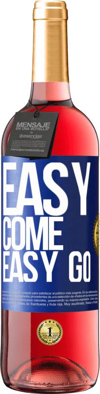 29,95 € Spedizione Gratuita | Vino rosato Edizione ROSÉ Easy come, easy go Etichetta Blu. Etichetta personalizzabile Vino giovane Raccogliere 2024 Tempranillo