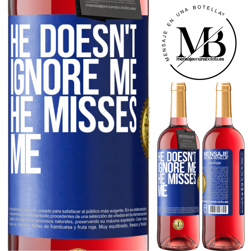 29,95 € Free Shipping | Rosé Wine ROSÉ Edition He doesn't ignore me, he misses me Blue Label. Customizable label Young wine Harvest 2021 Tempranillo