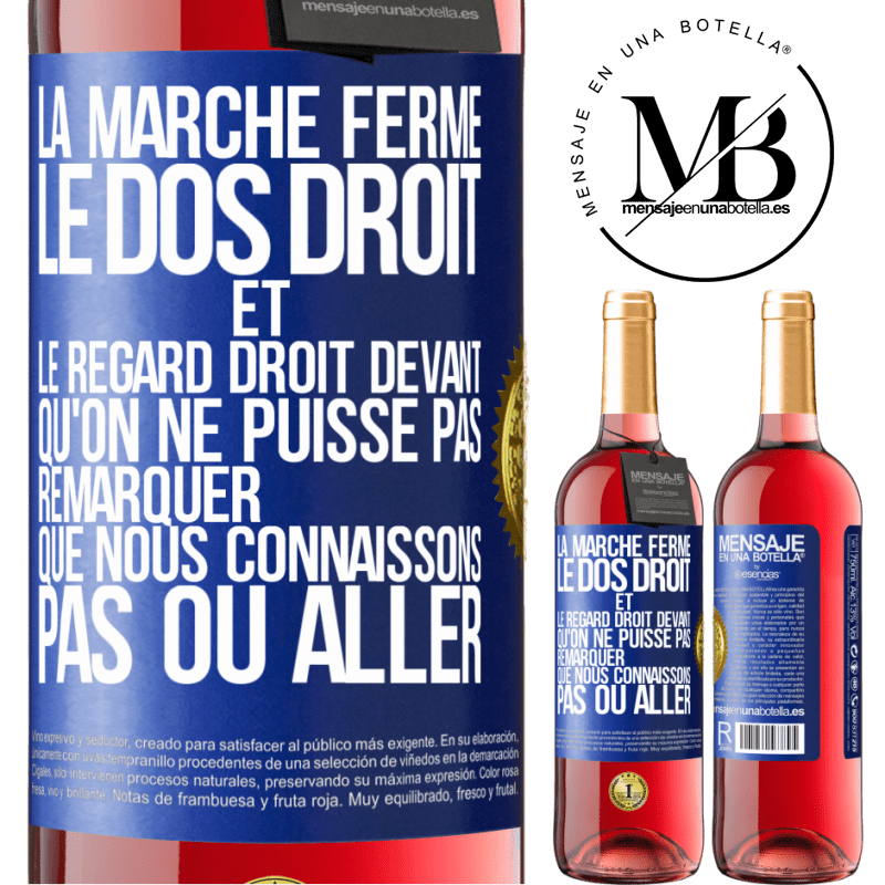 29,95 € Envoi gratuit | Vin rosé Édition ROSÉ La marche ferme, le dos droit et le regard droit devant. Qu'on ne puisse pas remarquer que nous connaissons pas où aller Étiquette Bleue. Étiquette personnalisable Vin jeune Récolte 2023 Tempranillo