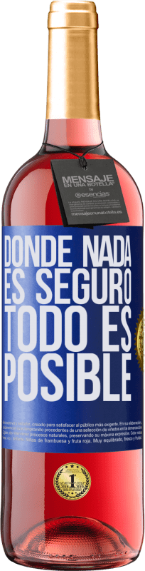 29,95 € | Vino Rosado Edición ROSÉ Donde nada es seguro, todo es posible Etiqueta Azul. Etiqueta personalizable Vino joven Cosecha 2024 Tempranillo