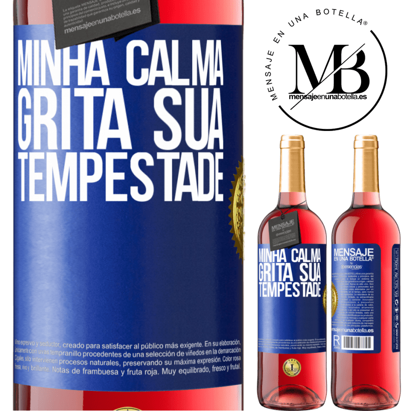 29,95 € Envio grátis | Vinho rosé Edição ROSÉ Minha calma grita sua tempestade Etiqueta Azul. Etiqueta personalizável Vinho jovem Colheita 2025 Tempranillo