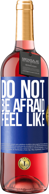 29,95 € | Rosé Wine ROSÉ Edition Do not be afraid. Feel like Blue Label. Customizable label Young wine Harvest 2024 Tempranillo