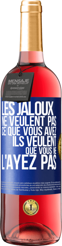 29,95 € Envoi gratuit | Vin rosé Édition ROSÉ Les jaloux ne veulent pas ce que vous avez. Ils veulent que vous ne l'ayez pas Étiquette Bleue. Étiquette personnalisable Vin jeune Récolte 2025 Tempranillo