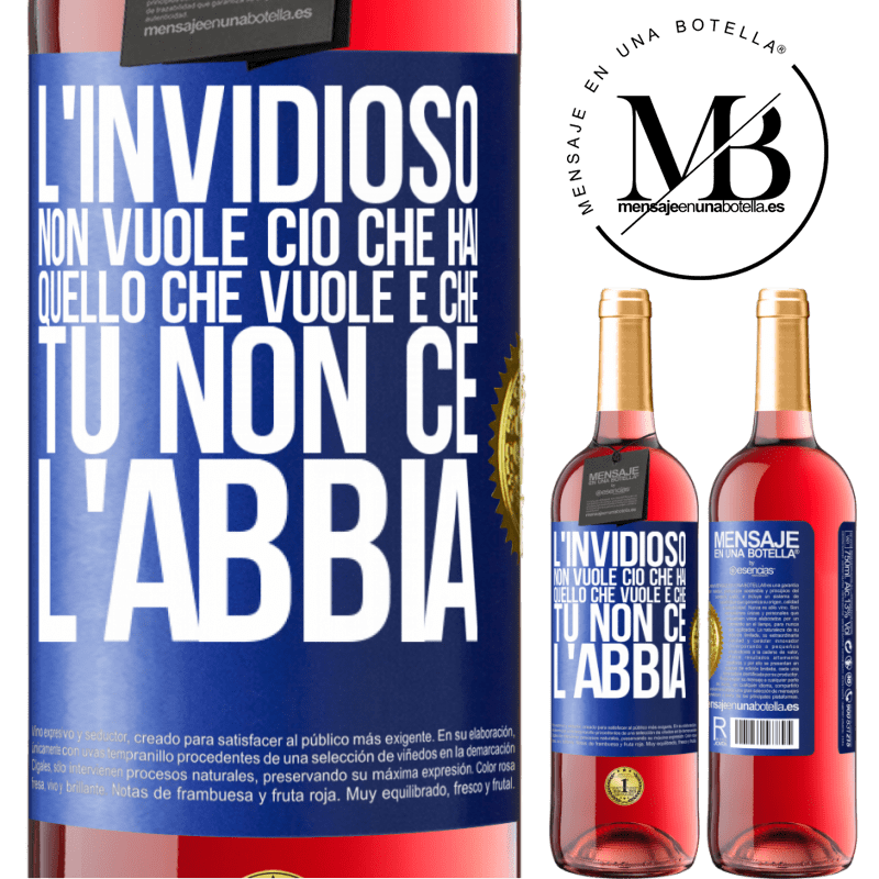 29,95 € Spedizione Gratuita | Vino rosato Edizione ROSÉ L'invidioso non vuole ciò che hai. Quello che vuole è che tu non ce l'abbia Etichetta Blu. Etichetta personalizzabile Vino giovane Raccogliere 2023 Tempranillo