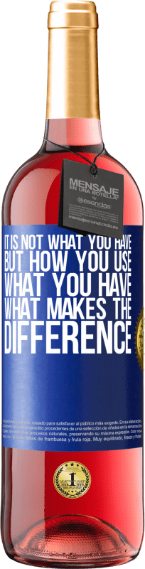 29,95 € Free Shipping | Rosé Wine ROSÉ Edition It is not what you have, but how you use what you have, what makes the difference Blue Label. Customizable label Young wine Harvest 2022 Tempranillo