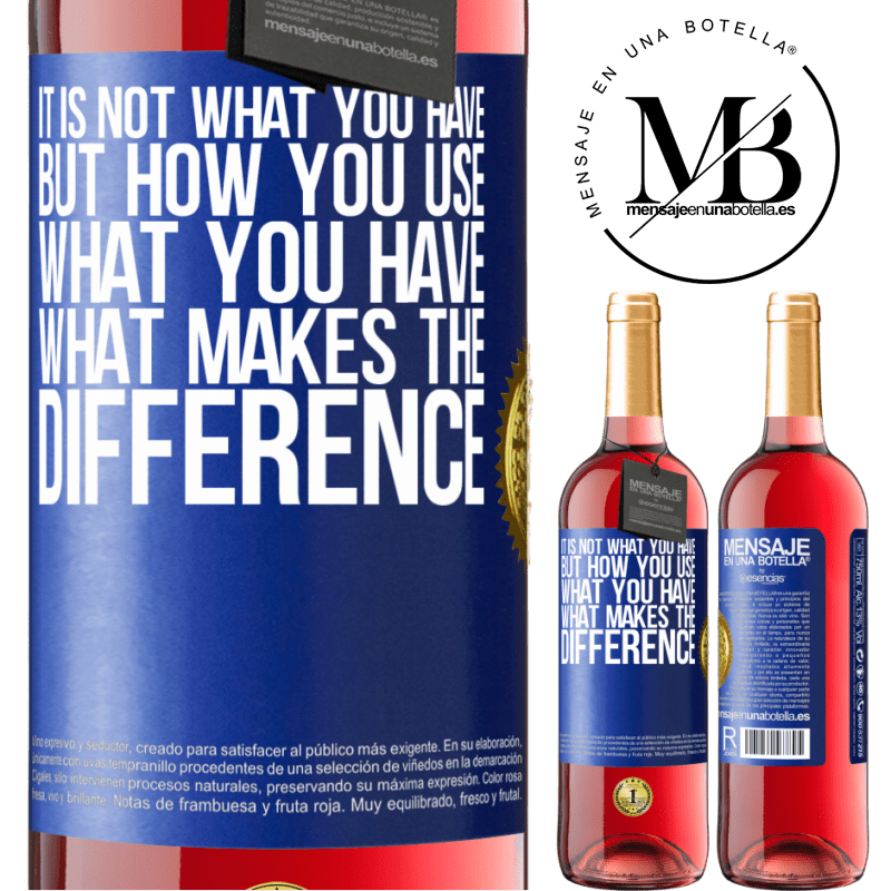 29,95 € Free Shipping | Rosé Wine ROSÉ Edition It is not what you have, but how you use what you have, what makes the difference Blue Label. Customizable label Young wine Harvest 2022 Tempranillo