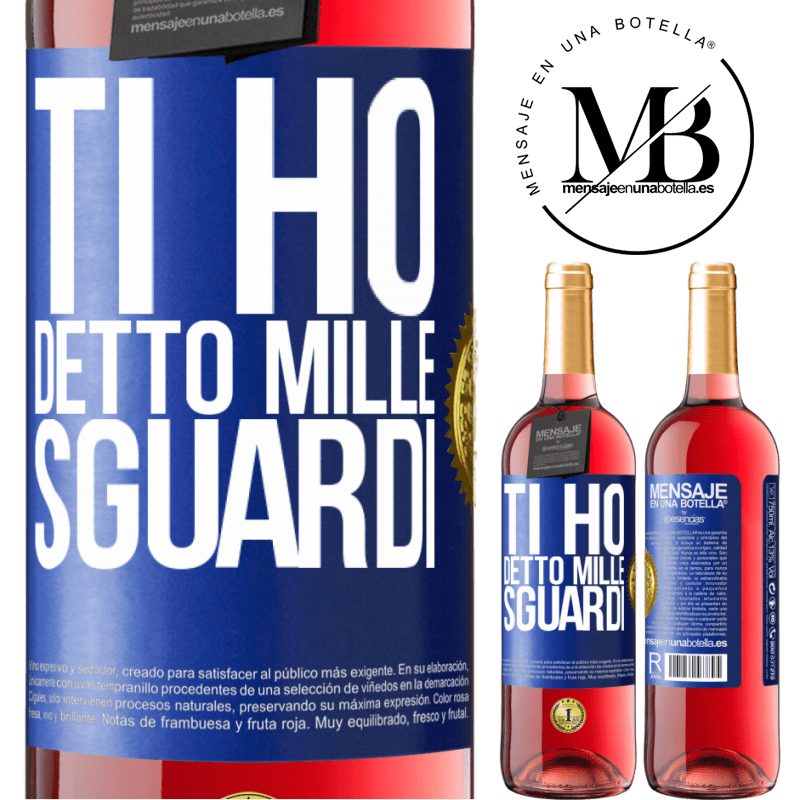 29,95 € Spedizione Gratuita | Vino rosato Edizione ROSÉ Ti ho detto mille sguardi Etichetta Blu. Etichetta personalizzabile Vino giovane Raccogliere 2023 Tempranillo