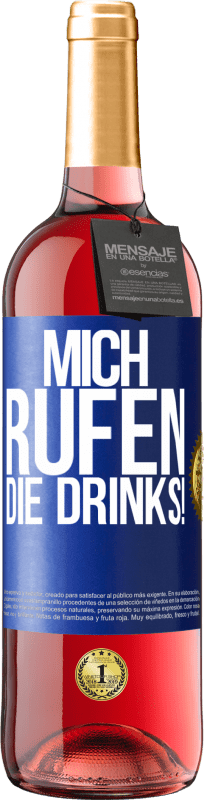 29,95 € | Roséwein ROSÉ Ausgabe Mich rufen die Drinks! Blaue Markierung. Anpassbares Etikett Junger Wein Ernte 2024 Tempranillo