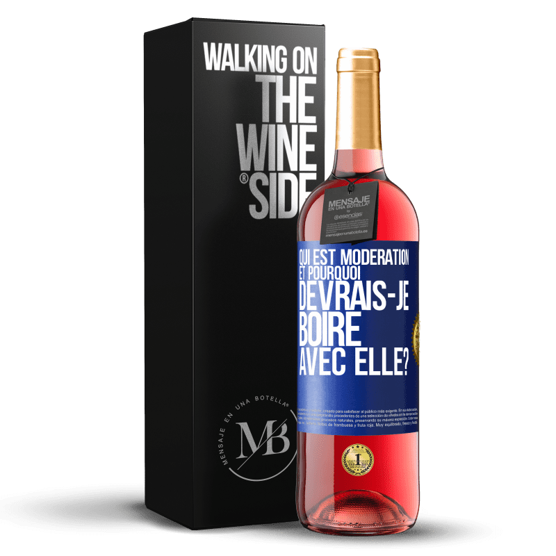 29,95 € Envoi gratuit | Vin rosé Édition ROSÉ Qui est modération et pourquoi devrais-je boire avec elle? Étiquette Bleue. Étiquette personnalisable Vin jeune Récolte 2024 Tempranillo