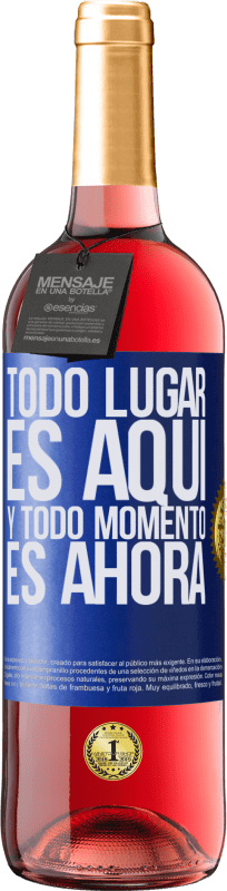 29,95 € | Vino Rosado Edición ROSÉ Todo lugar es aquí y todo momento es ahora Etiqueta Azul. Etiqueta personalizable Vino joven Cosecha 2024 Tempranillo