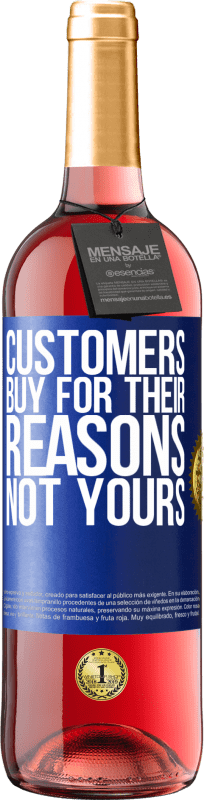 «客户因其原因而不是您的原因进行购买» ROSÉ版