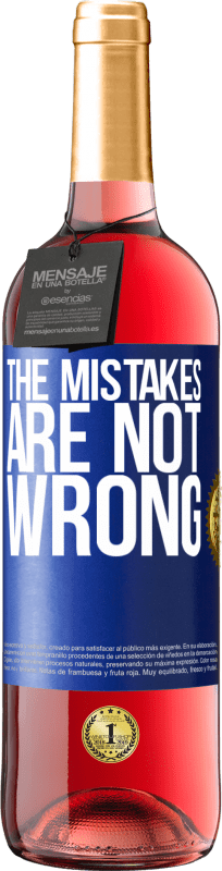 29,95 € | Rosé Wine ROSÉ Edition The mistakes are not wrong Blue Label. Customizable label Young wine Harvest 2024 Tempranillo