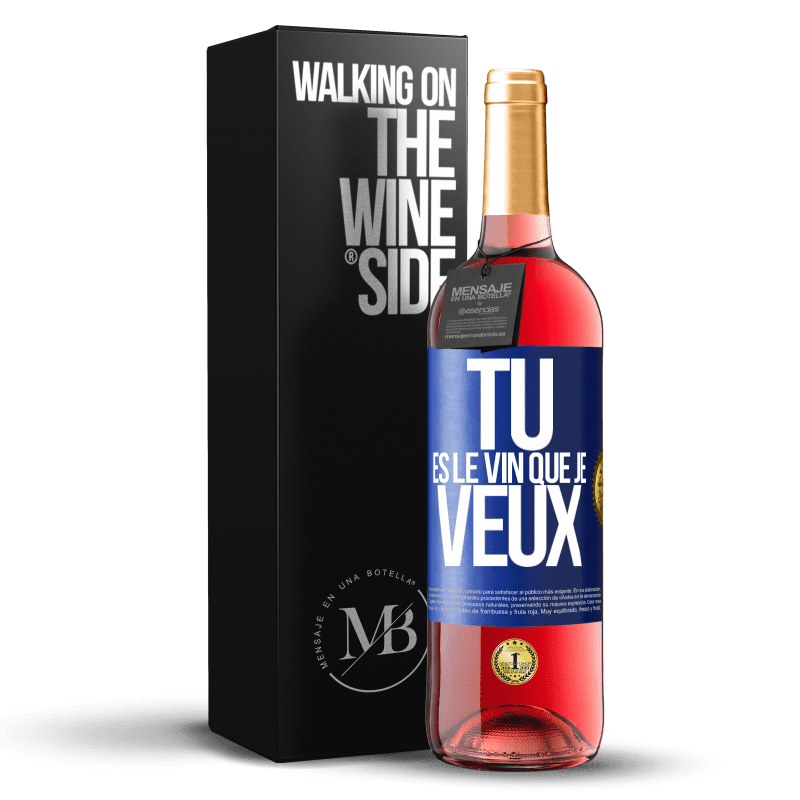 29,95 € Envoi gratuit | Vin rosé Édition ROSÉ Tu es le vin que je veux Étiquette Bleue. Étiquette personnalisable Vin jeune Récolte 2024 Tempranillo