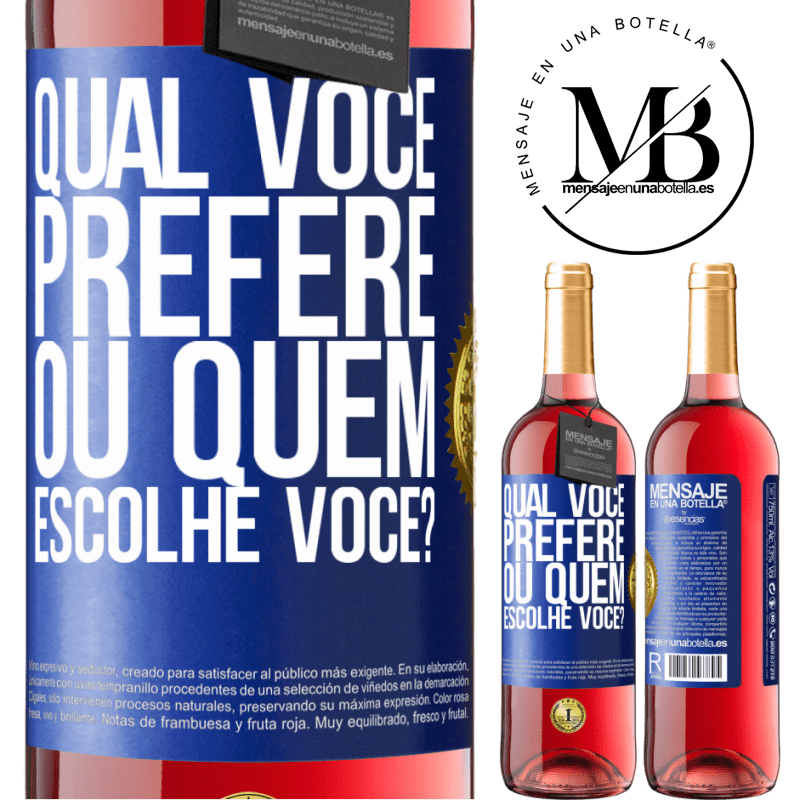29,95 € Envio grátis | Vinho rosé Edição ROSÉ qual você prefere, ou quem escolhe você? Etiqueta Azul. Etiqueta personalizável Vinho jovem Colheita 2025 Tempranillo