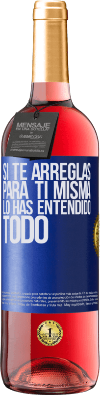29,95 € | Vino Rosado Edición ROSÉ Si te arreglas para ti misma, lo has entendido todo Etiqueta Azul. Etiqueta personalizable Vino joven Cosecha 2023 Tempranillo