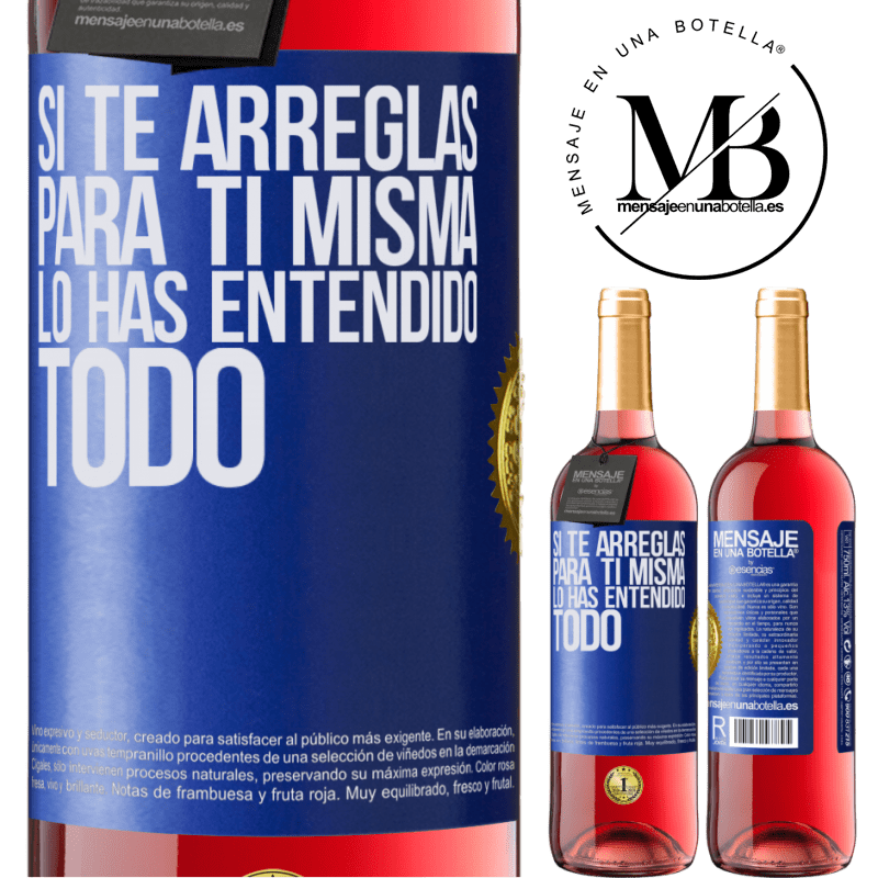 29,95 € Envío gratis | Vino Rosado Edición ROSÉ Si te arreglas para ti misma, lo has entendido todo Etiqueta Azul. Etiqueta personalizable Vino joven Cosecha 2023 Tempranillo