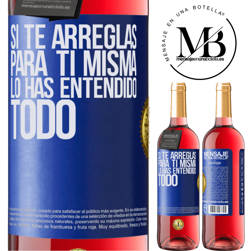 29,95 € Envío gratis | Vino Rosado Edición ROSÉ Si te arreglas para ti misma, lo has entendido todo Etiqueta Azul. Etiqueta personalizable Vino joven Cosecha 2025 Tempranillo