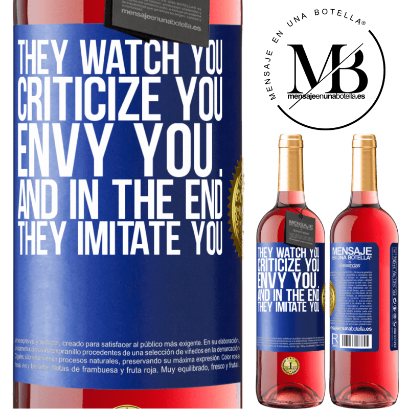 29,95 € Free Shipping | Rosé Wine ROSÉ Edition They watch you, criticize you, envy you ... and in the end, they imitate you Blue Label. Customizable label Young wine Harvest 2022 Tempranillo
