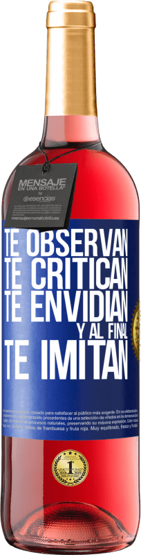 «Te observan, te critican, te envidian… y al final, te imitan» Edición ROSÉ
