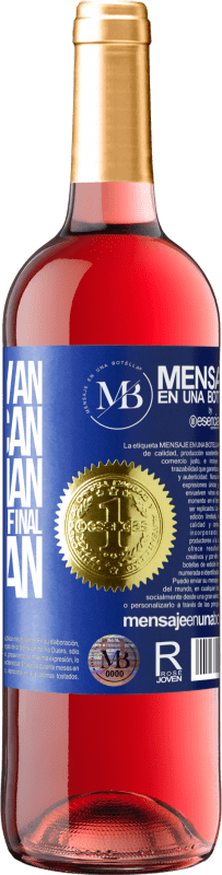 «Te observan, te critican, te envidian… y al final, te imitan» Edición ROSÉ
