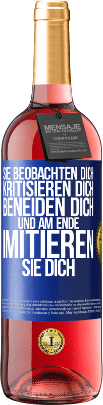 29,95 € | Roséwein ROSÉ Ausgabe Sie beobachten dich, kritisieren dich, beneiden dich... und am Ende imitieren sie dich Blaue Markierung. Anpassbares Etikett Junger Wein Ernte 2024 Tempranillo