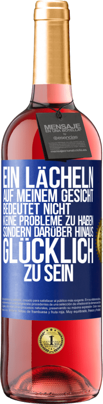 «Ein Lächeln auf meinem Gesicht bedeutet nicht, keine Probleme zu haben, sondern darüber hinaus glücklich zu sein» ROSÉ Ausgabe
