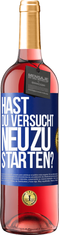 29,95 € | Roséwein ROSÉ Ausgabe Hast du versucht, neu zu starten? Blaue Markierung. Anpassbares Etikett Junger Wein Ernte 2024 Tempranillo