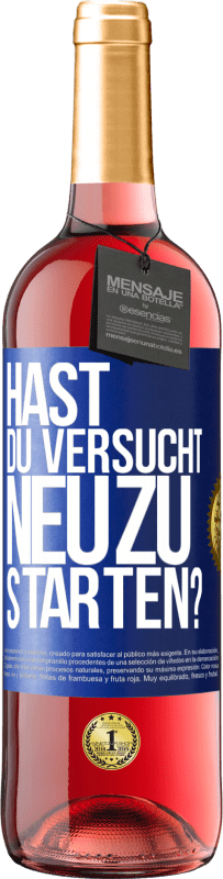 29,95 € Kostenloser Versand | Roséwein ROSÉ Ausgabe Hast du versucht, neu zu starten? Blaue Markierung. Anpassbares Etikett Junger Wein Ernte 2025 Tempranillo