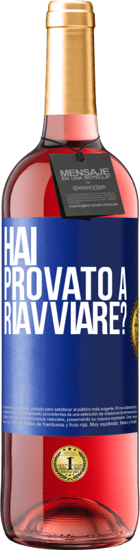 29,95 € | Vino rosato Edizione ROSÉ hai provato a riavviare? Etichetta Blu. Etichetta personalizzabile Vino giovane Raccogliere 2024 Tempranillo