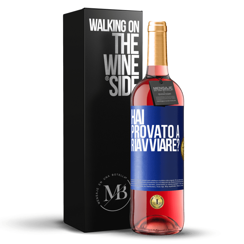 29,95 € Spedizione Gratuita | Vino rosato Edizione ROSÉ hai provato a riavviare? Etichetta Blu. Etichetta personalizzabile Vino giovane Raccogliere 2025 Tempranillo
