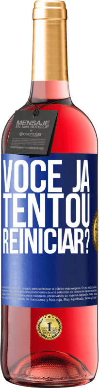 29,95 € | Vinho rosé Edição ROSÉ você já tentou reiniciar? Etiqueta Azul. Etiqueta personalizável Vinho jovem Colheita 2024 Tempranillo